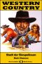 [Western Country 555] • Stadt der Skrupellosen